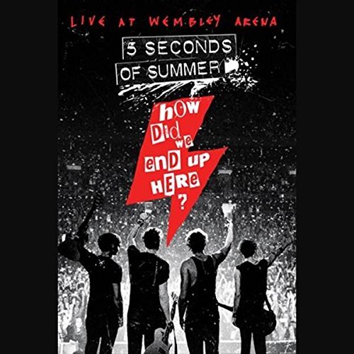 5 Seconds Of Summer/How Did We End Up Here: Live A