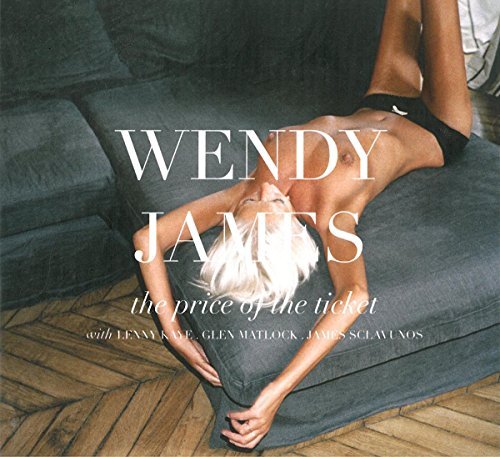 Wendy James/Price Of The Ticket