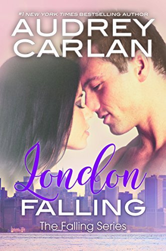 Audrey Carlan/London Falling
