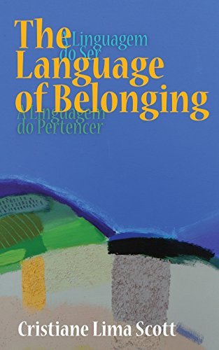 Cristiane Lima Scott The Language Of Belonging 
