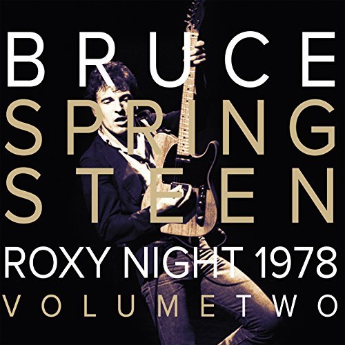 Album Art for 1978 Roxy Night Vol 2 by Bruce Springsteen