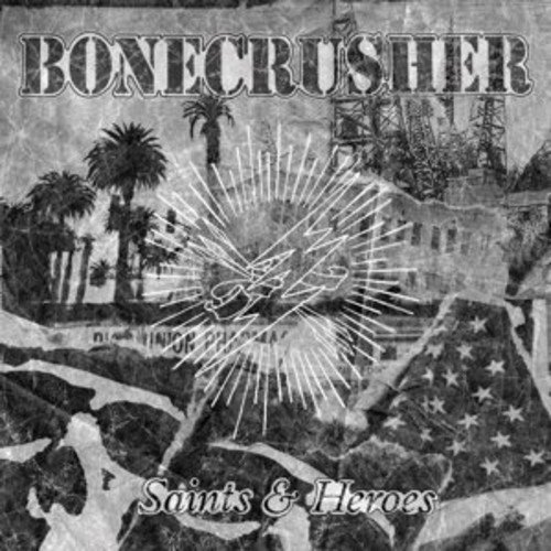 Bonecrusher/Saints & Heroes@Import-Gbr