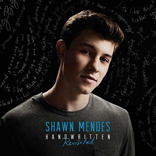 Shawn Mendes/Handwritten (Revisited)