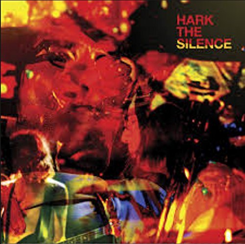 Silence/Hark The Silence@Hark The Silence