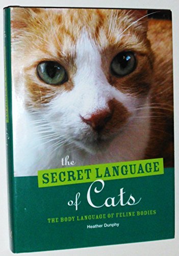 Heather Dunphy/The Secret Language Of Cats