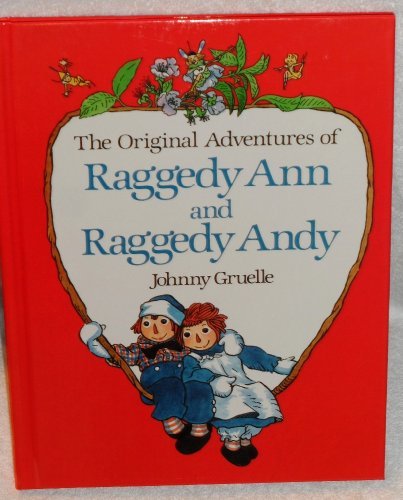 Johnny Gruelle Original Adventures Of Raggedy Ann & Andy 2 Vols. 