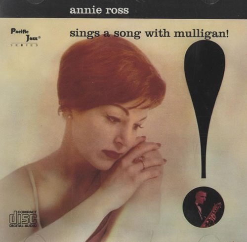 Annie Ross/Sings A Song With Mulligan!