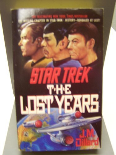 J. M. Dillard/The Lost Years@Star Trek