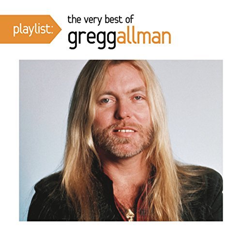 Gregg Allman Playlist The Very Best Of Gre 