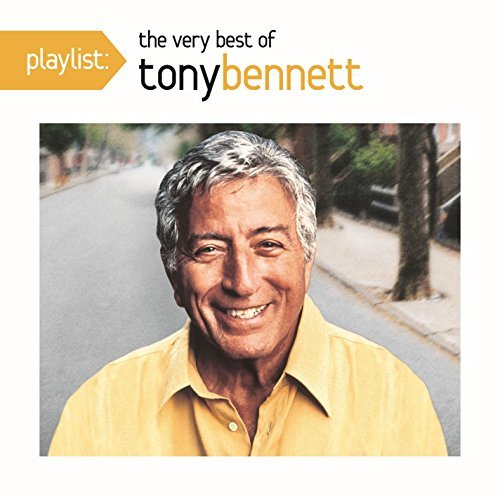Tony Bennett/Playlist: The Very Best Of Ton