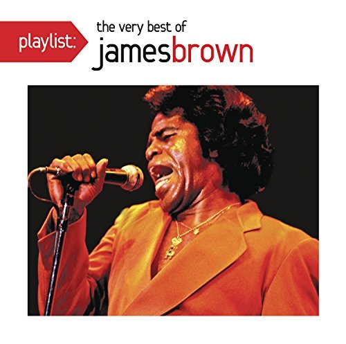 James Brown/Playlist: The Very Best Of James Brown
