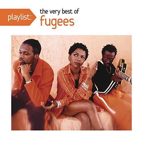 Fugees Playlist The Very Best Of Fug 