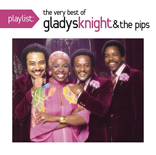 Gladys & Pips Knight/Playlist: The Very Best Of Gla
