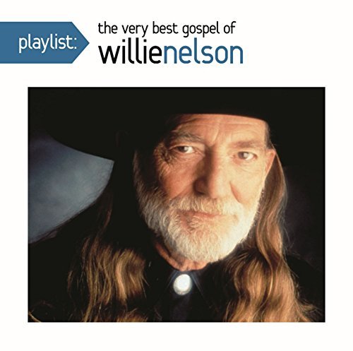 Willie Nelson/Playlist: The Very Best Gospel