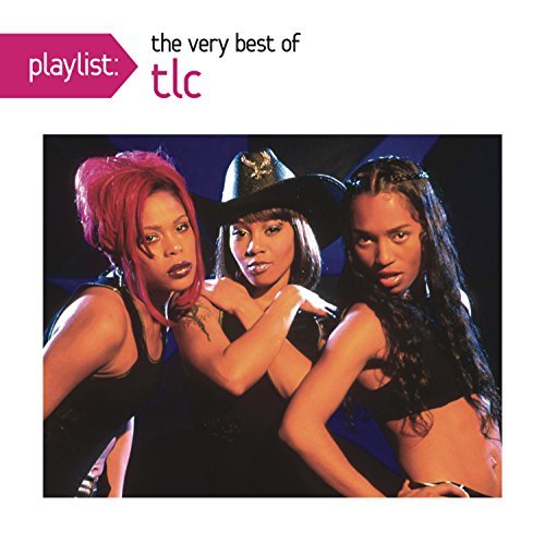 Tlc/Playlist: The Very Best Of Tlc
