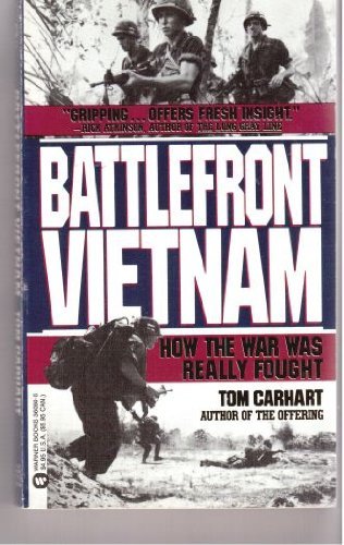 Tom Carhart Battlefront Vietnam 