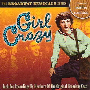 Girl Crazy/Soundtrack@Broadway Musicals Series
