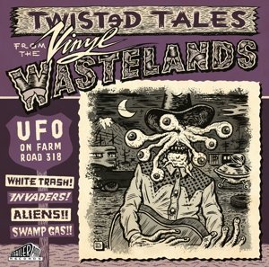 Various Artist/Ufo On Farm Road 318: Twisted