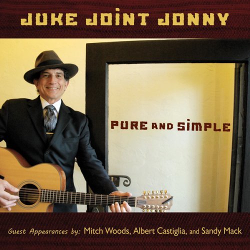 Juke Joint Jonny/Pure & Simple