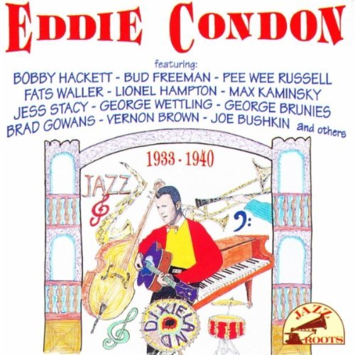Eddie Condon 1933 1940 