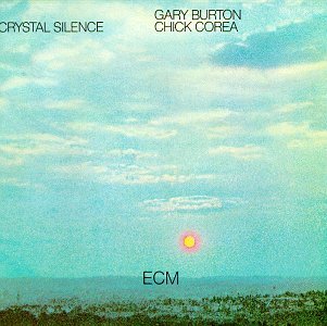 Burton/Corea/Crystal Silence