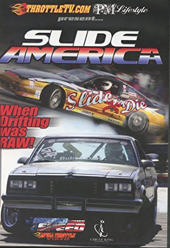 Slide America/When Drifting Was Raw!