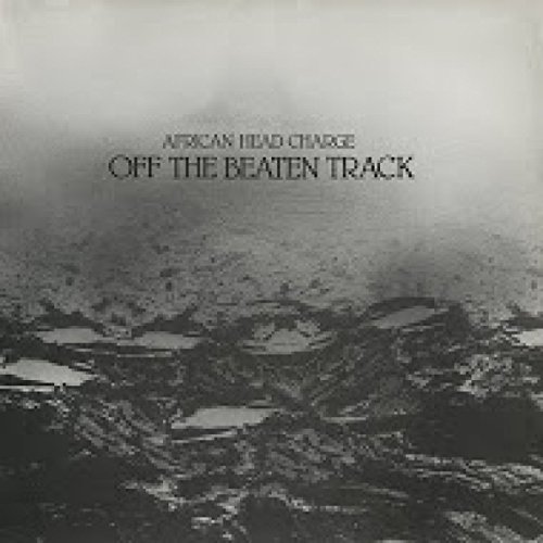 African Head Charge/Off The Beaten Track