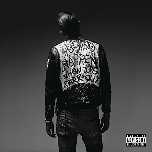 G-EAZY/When It's Dark Out@Explicit