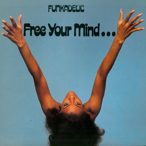 Funkadelic/Free Your Mind...And Your Ass Will Follow@Lp