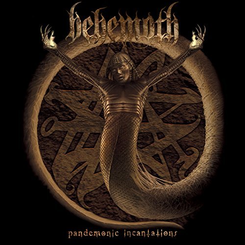 Behemoth/Pandemonic Incantations@Pandemonic Incantations