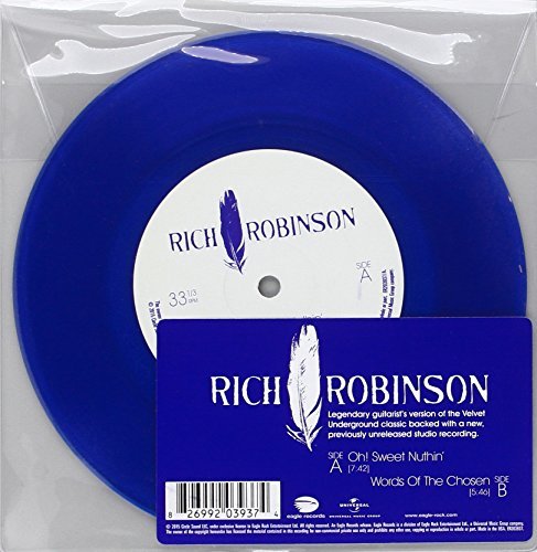 Rich Robinson/Oh! Sweet Nuthin b/w Words of the Chosen@Record Store Day Exclusive