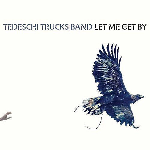 Tedeschi Trucks Band/Let Me Get By