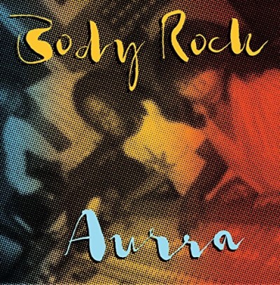 Aurra/Body Rock@.