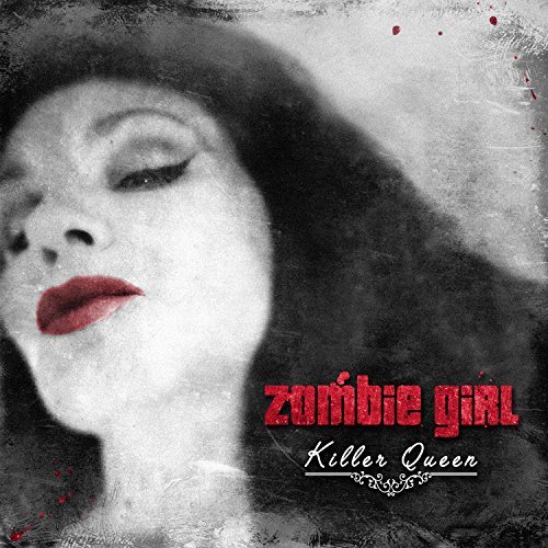 Zombie Girl/Killer Queen@Killer Queen