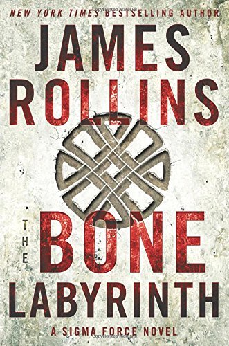 James Rollins/The Bone Labyrinth