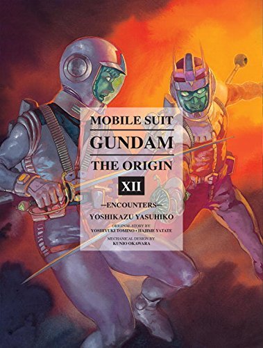 Yoshikazu Yasuhiko/Mobile Suit Gundam@ The Origin, Volume 12: Encounters