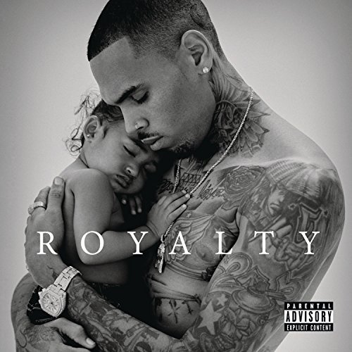 Chris Brown/Royalty@Explicit Version