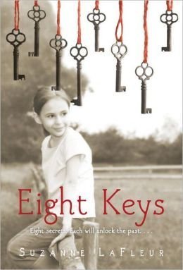 Suzanne LaFleur/Eight Keys@Eight Secrets, Each Will Unlock The Past