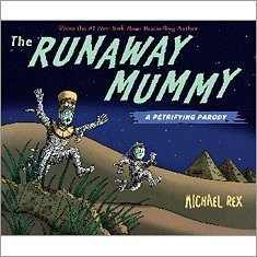 Michael Rex/The Runaway Mummy@A Petrifying Parody
