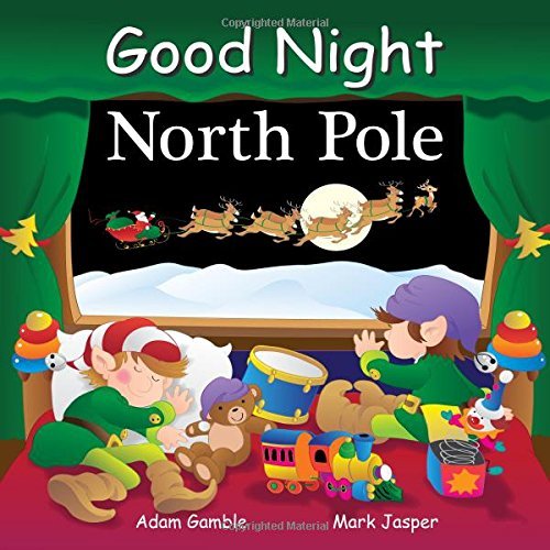 Adam Gamble/Good Night North Pole