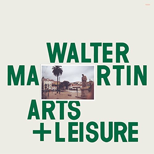 Walter Martin/Arts & Leisure