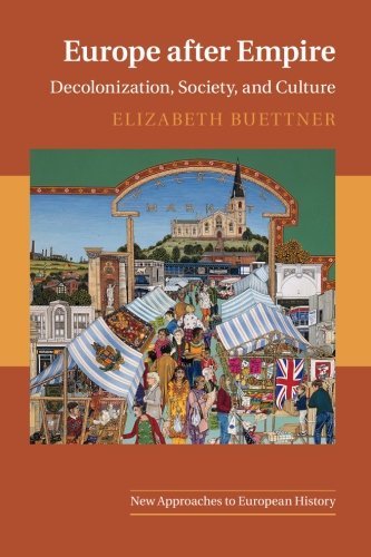 Elizabeth Buettner Europe After Empire 