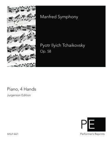 Pyotr Ilyich Tchaikovsky/Manfred Symphony