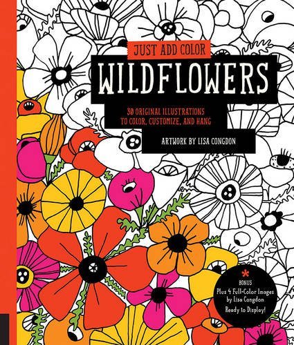 Lisa Congdon Just Add Color Wildflowers 30 Original Illustrations To Color 