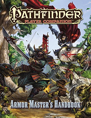 Paizo Staff/Pathfinder Player Companion@Armor Master's Handbook