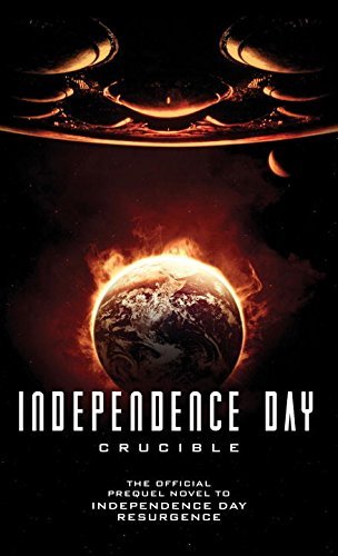 Greg Keyes/Independence Day@ Crucible: The Official Prequel