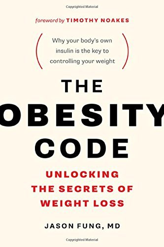 Jason Fung/The Obesity Code@ Unlocking the Secrets of Weight Loss (Why Intermi