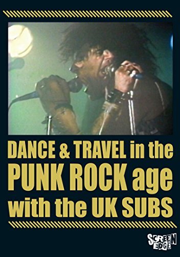 Uk Subs/Dance & Travel In The Punk Roc