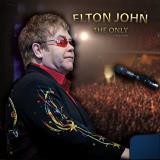 Elton John Only 