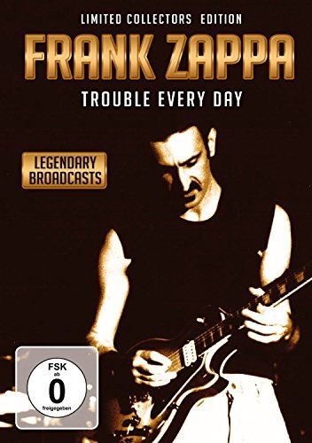 Frank Zappa/Trouble Every Day: Legendary  Broadcasts